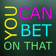 You Can Bet on That